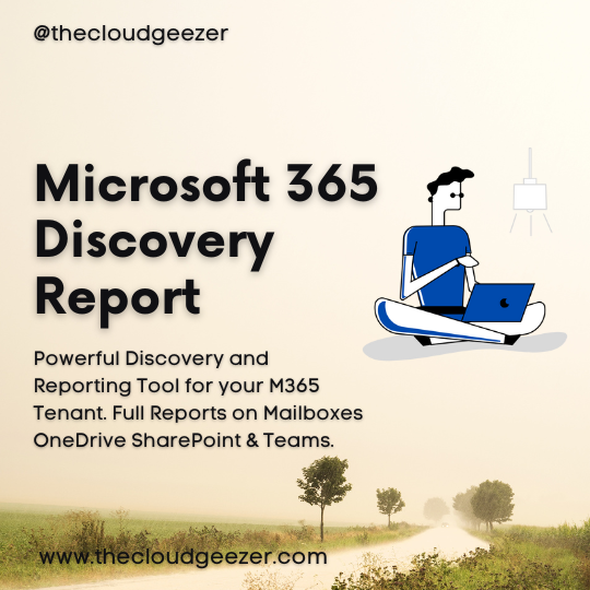 Microsoft 365 Discovery Report
