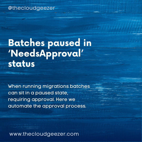 Batches Paused in ‘Needs Approval’ Status